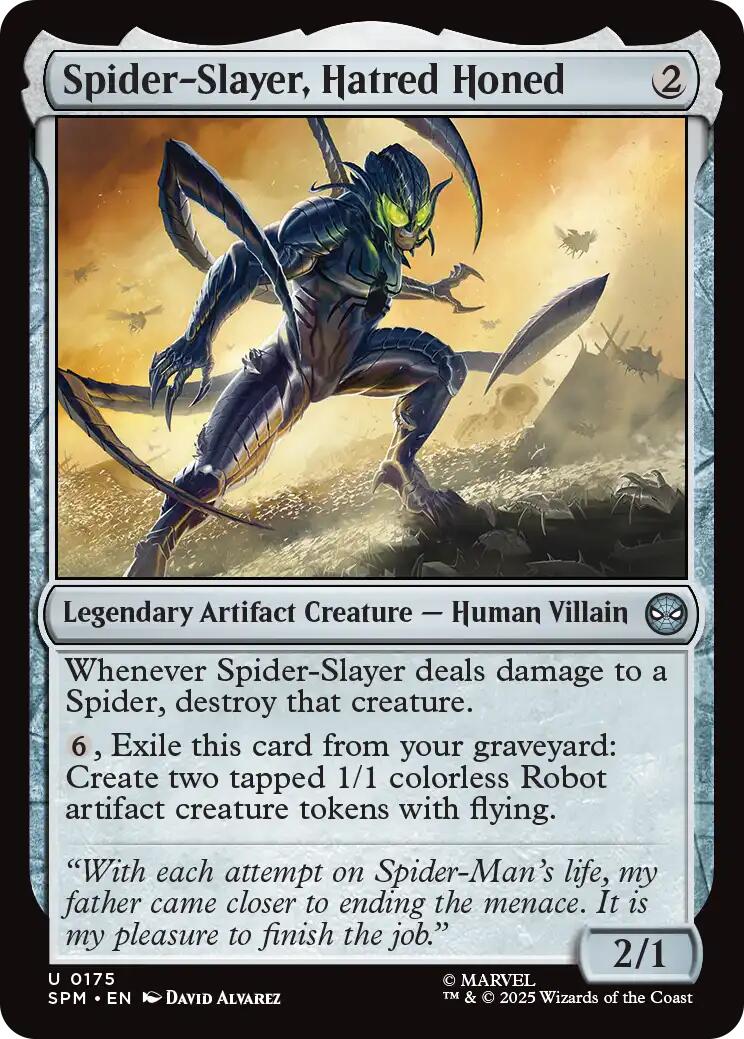 Spider-Slayer, Hatred Honed